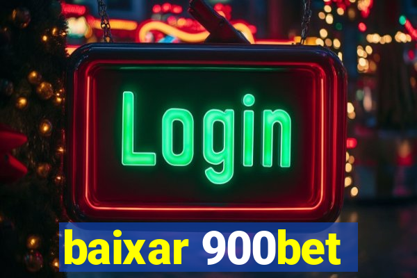 baixar 900bet